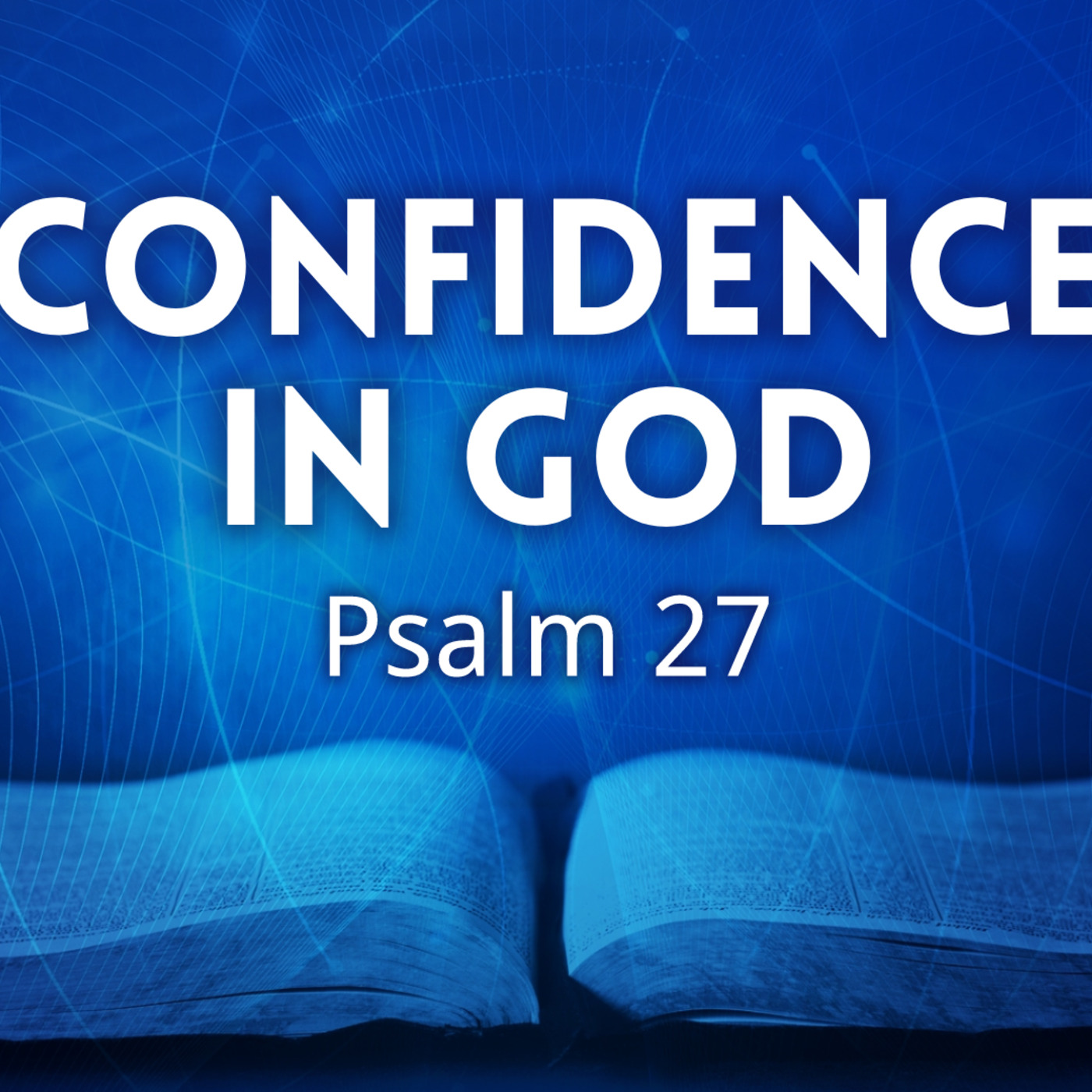 Psalm 27, Confidence in God